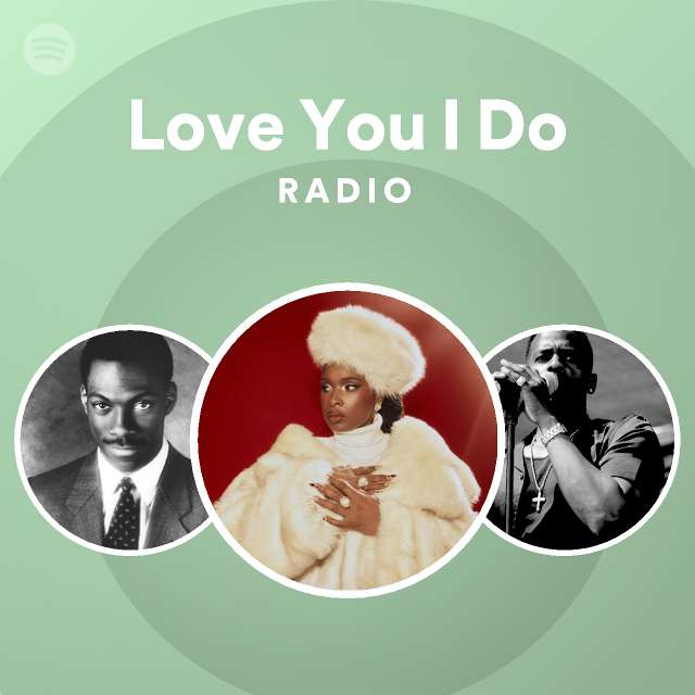 Love You I Do Radio - playlist by Spotify | Spotify