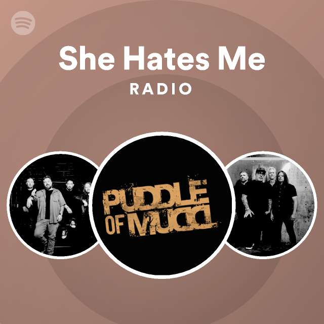 She Hates Me Radio - playlist by Spotify | Spotify