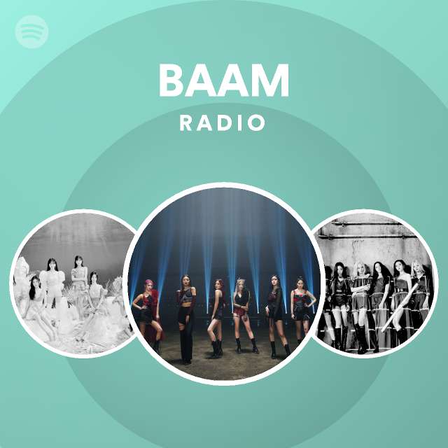 BAAM Radio - playlist by Spotify | Spotify