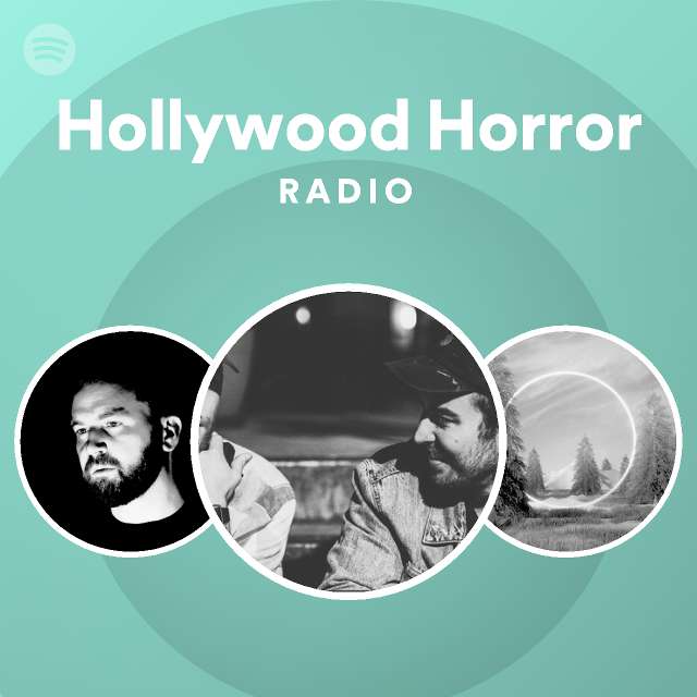 Hollywood Horror Radio - playlist by Spotify | Spotify