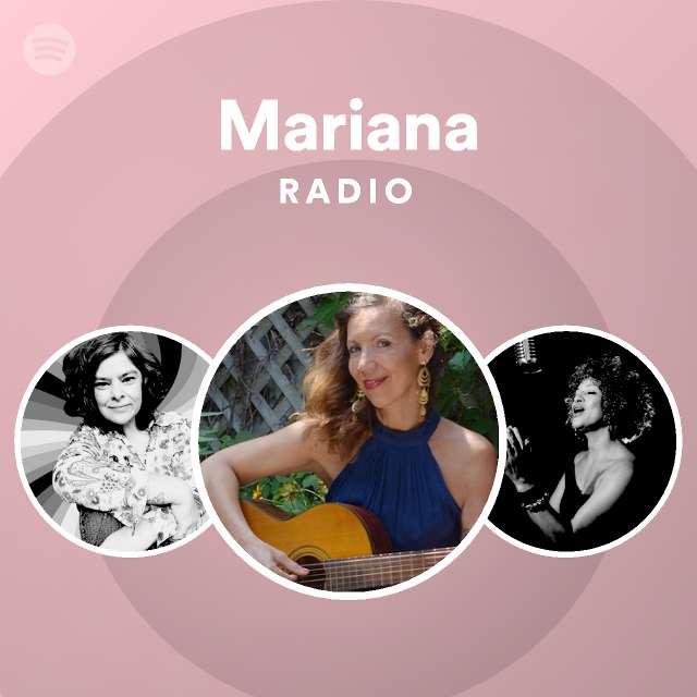 Mariana Radio - playlist by Spotify | Spotify