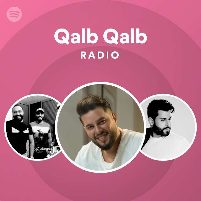 Qalb Qalb Radio - playlist by Spotify | Spotify