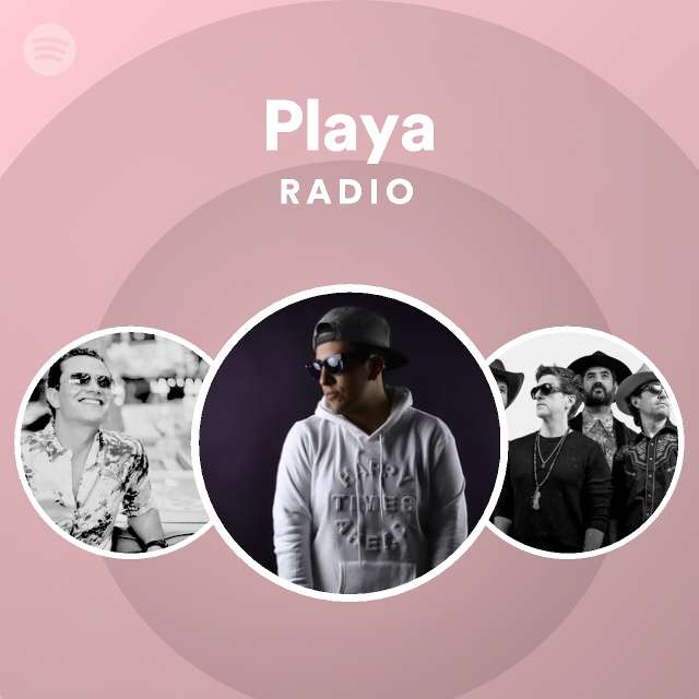 Playa radio spotify playlist