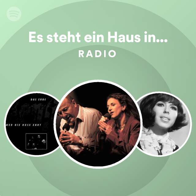 Es steht ein haus in new orleans radio playlist by spotify spotify