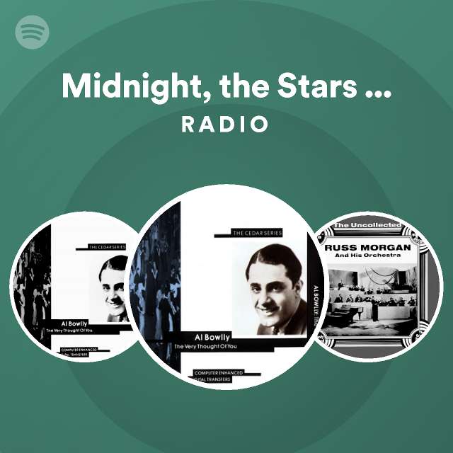Midnight, the Stars and You Radio - playlist by Spotify | Spotify
