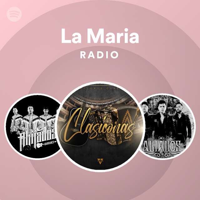 La Maria Radio - playlist by Spotify | Spotify