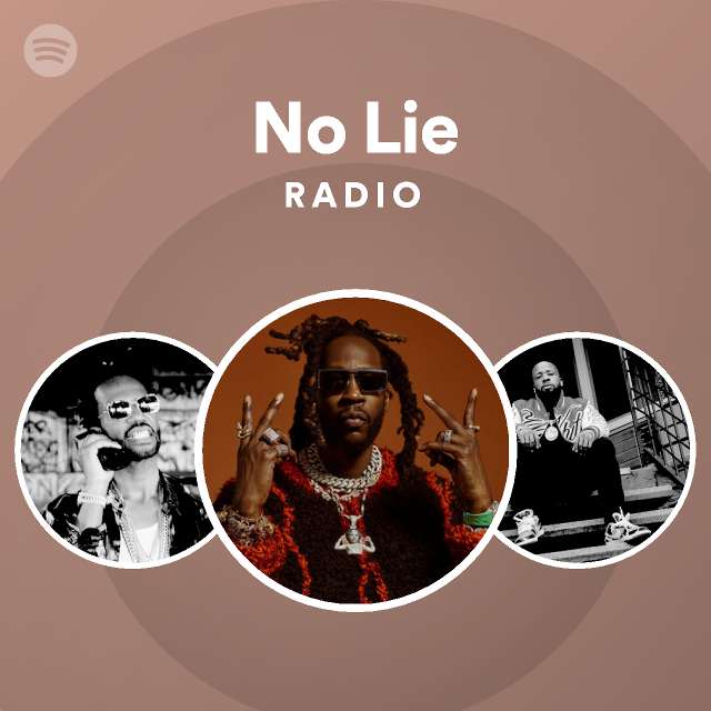 No Lie Radio - playlist by Spotify | Spotify