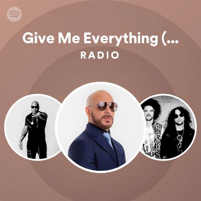 Give Me Everything Feat Ne Yo Afrojack And Nayer Radio Playlist By Spotify Spotify 6654