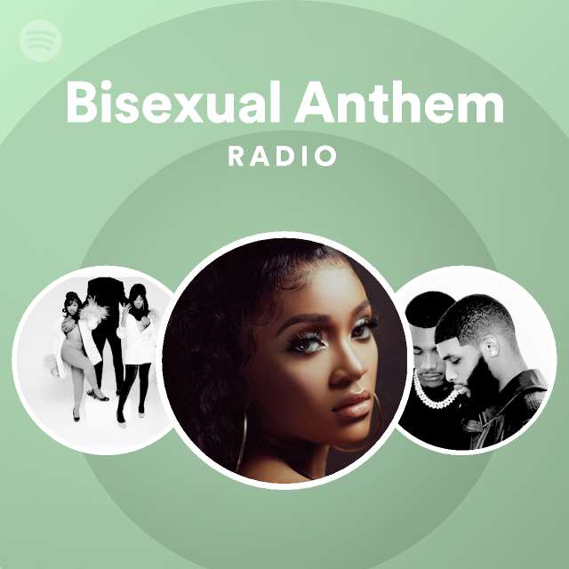 Bisexual Anthem Radio Playlist By Spotify Spotify