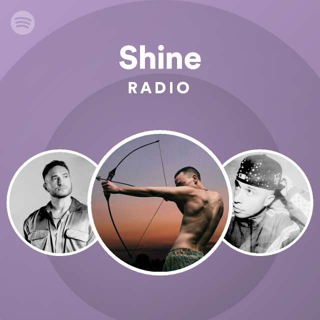 Shine radio playlist by spotify spotify