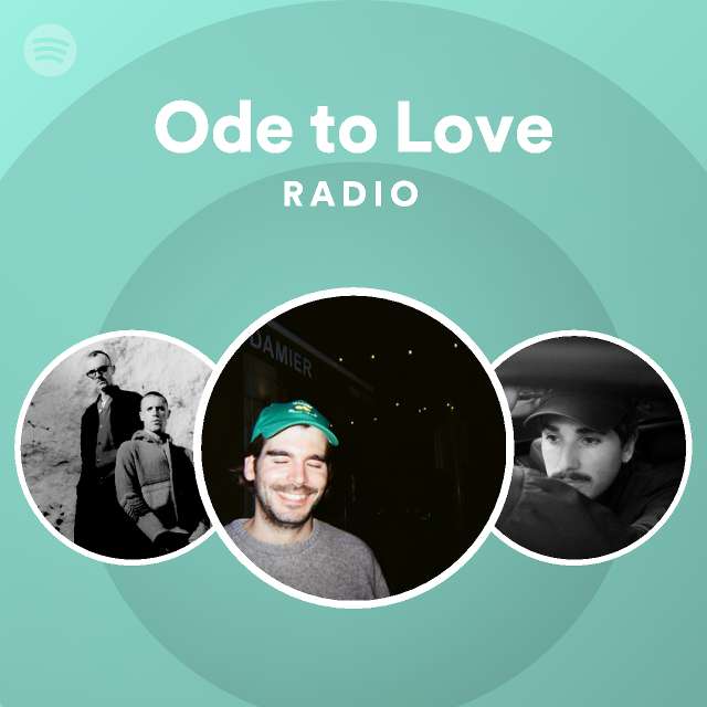 Ode to Love Radio - playlist by Spotify | Spotify
