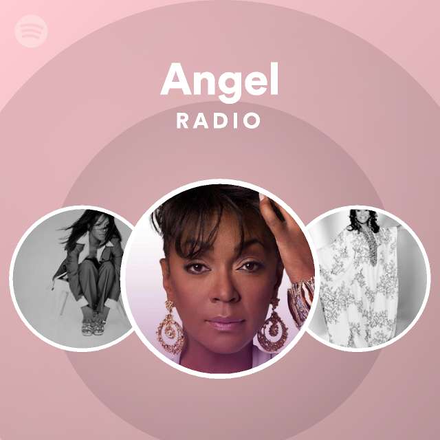 Angel Radio Playlist By Spotify Spotify