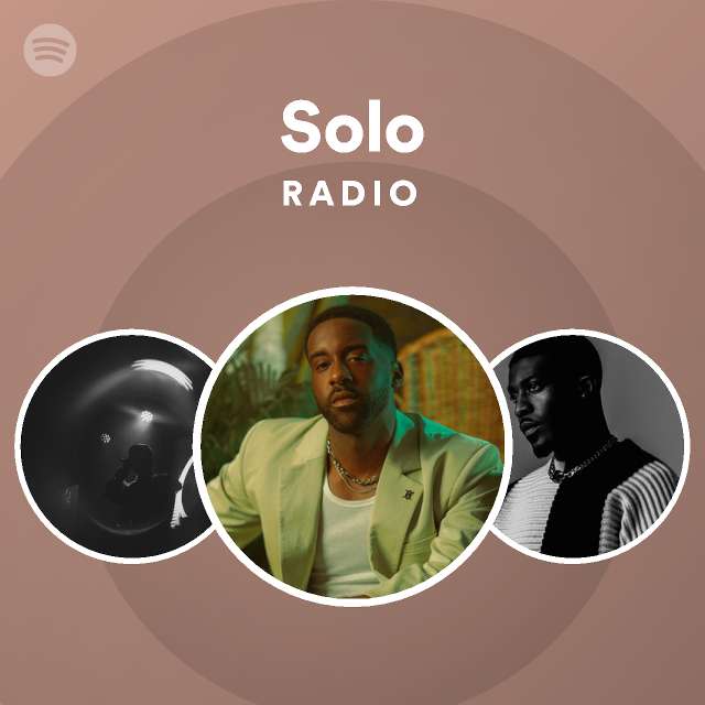 Solo Radio - playlist by Spotify | Spotify