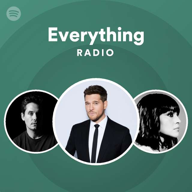 Everything Radio - playlist by Spotify | Spotify