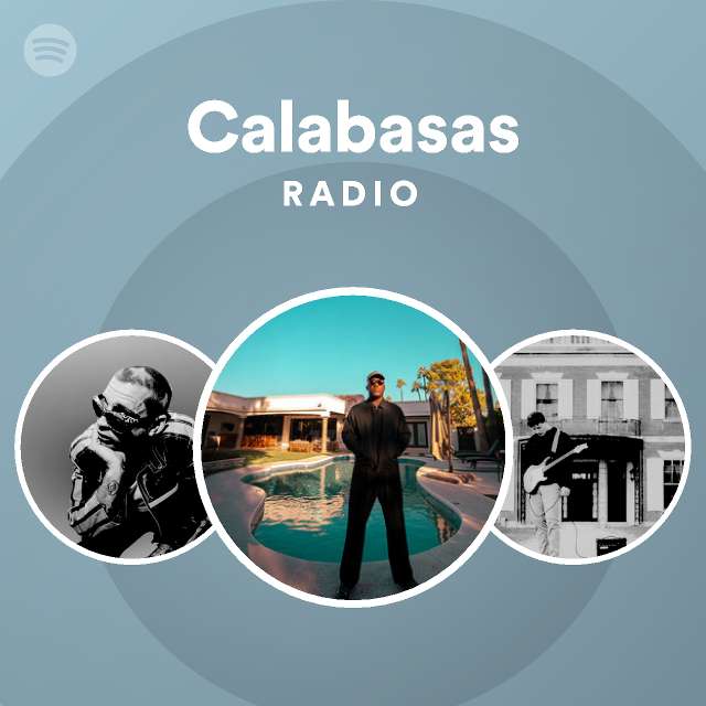 Calabasas Radio Spotify Playlist