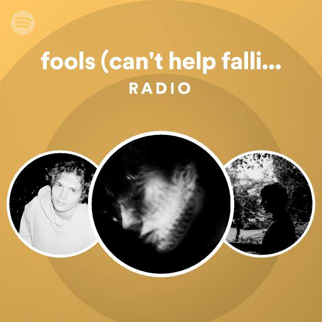 fools (can't help falling in love) (feat. Sody) Radio playlist by
