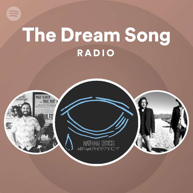 The Dream Song Radio | Spotify Playlist