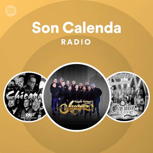 Son Calenda Radio playlist by Spotify Spotify