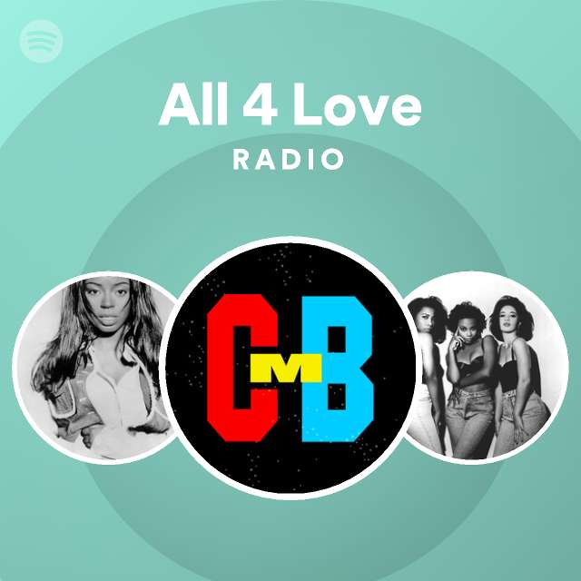 All 4 Love Radio - playlist by Spotify | Spotify