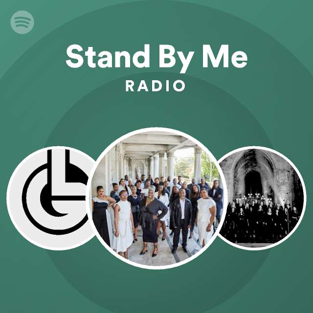Stand By Me Radio - playlist by Spotify | Spotify
