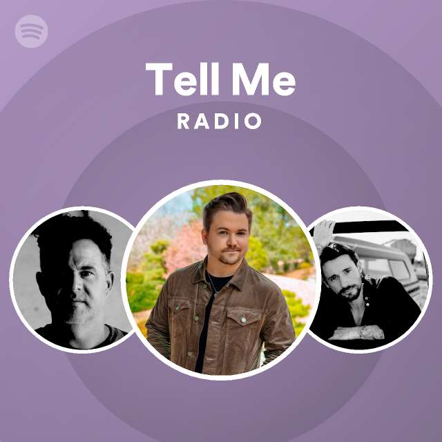 Tell Me Radio - playlist by Spotify | Spotify