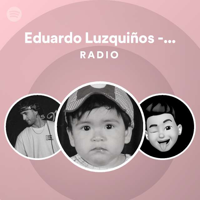 Eduardo Luzquiños - Deep House Mix Radio - playlist by Spotify | Spotify