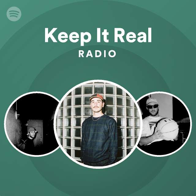 Keep It Real Radio playlist by Spotify Spotify