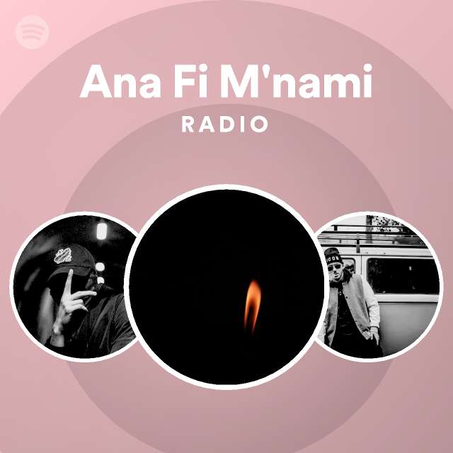 ana-fi-m-nami-radio-spotify-playlist