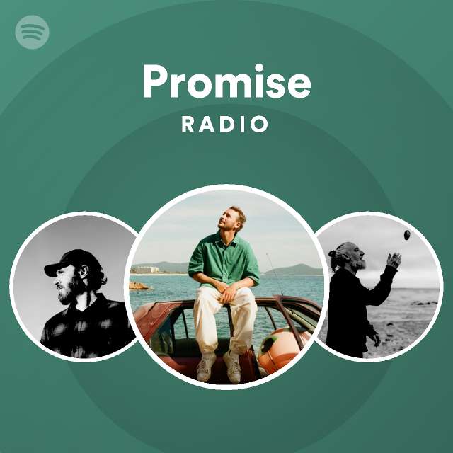 Promise Radio - playlist by Spotify | Spotify