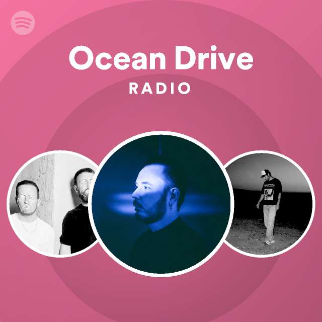 Ocean Drive Radio playlist by Spotify Spotify