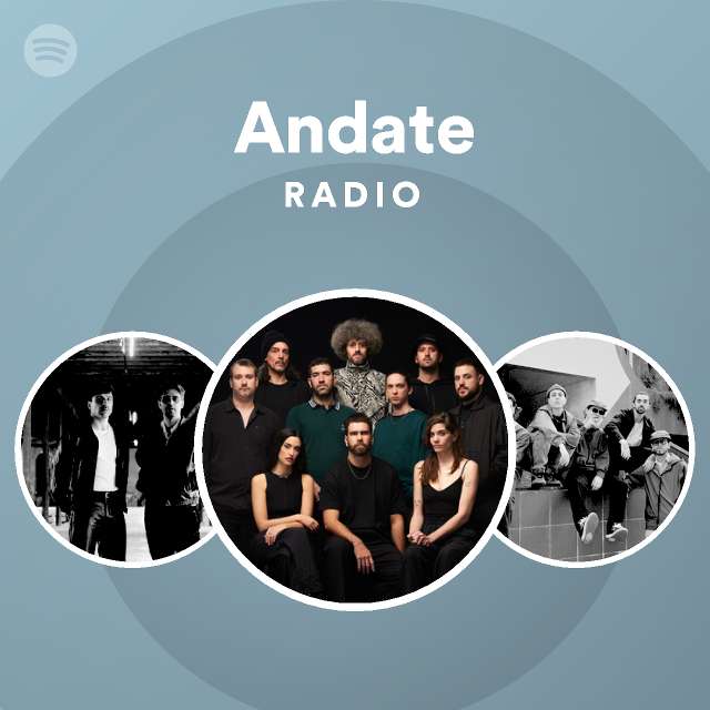 Andate Radio - playlist by Spotify | Spotify