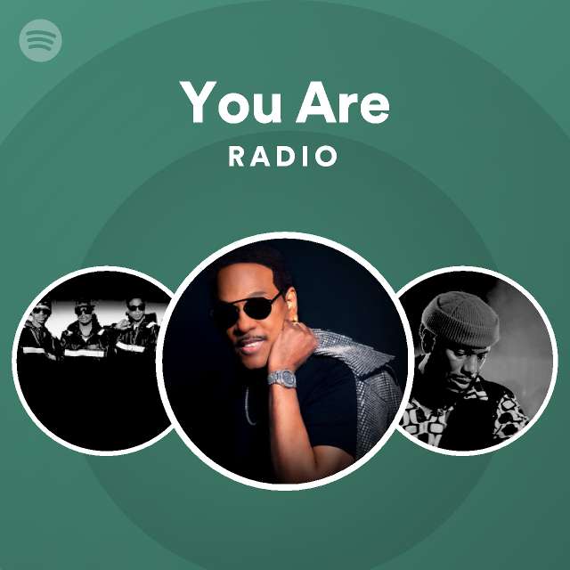 You Are Radio - playlist by Spotify | Spotify