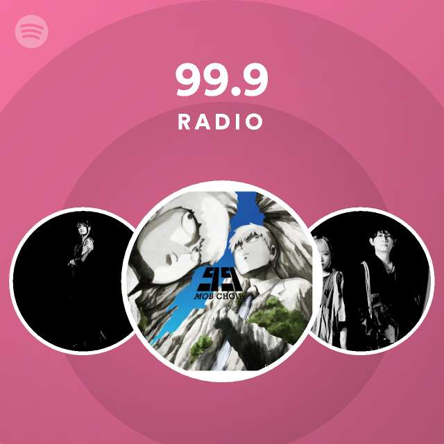 99.9 Radio - playlist by Spotify | Spotify