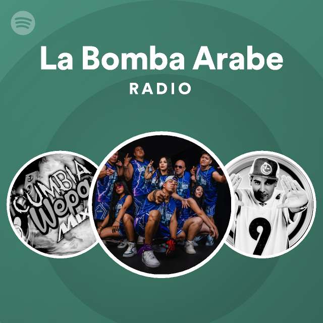 La Bomba Arabe Radio playlist by Spotify Spotify