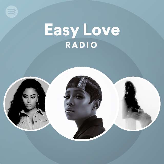 Easy Love Radio - playlist by Spotify | Spotify