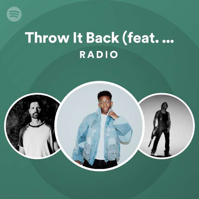 Throw It Back (feat. Keith Urban) Radio playlist by Spotify Spotify