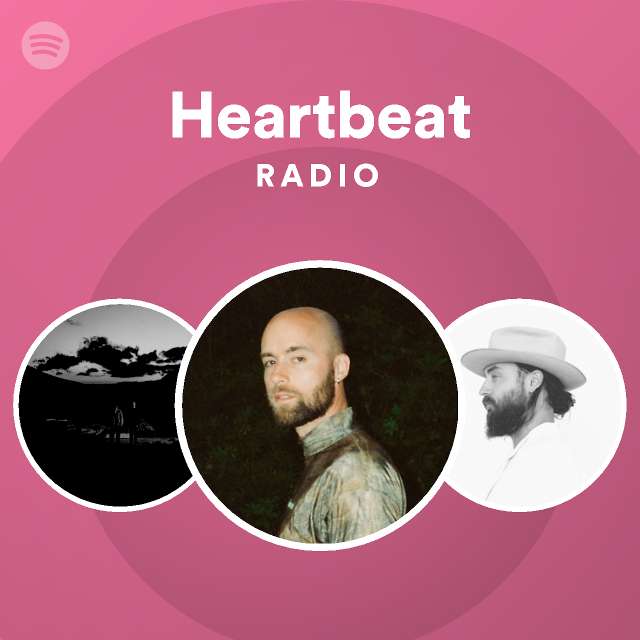 Heartbeat Radio - playlist by Spotify | Spotify