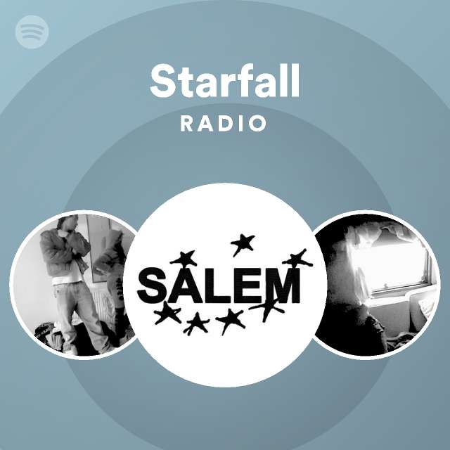 Starfall radio playlist by spotify spotify