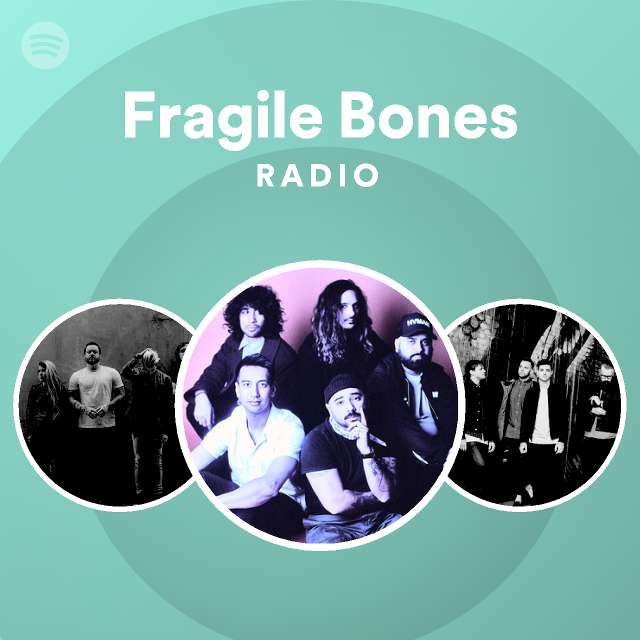 Fragile Bones Radio Spotify Playlist