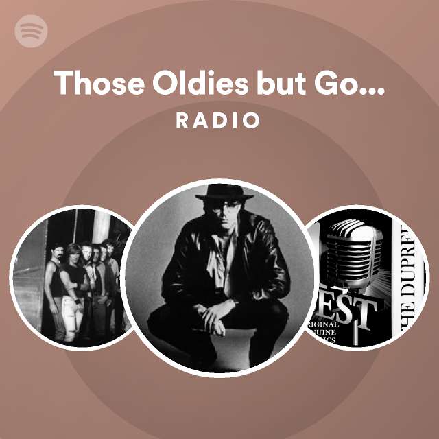 Those Oldies but Goodies (Remind Me of You) Radio - playlist by Spotify ...