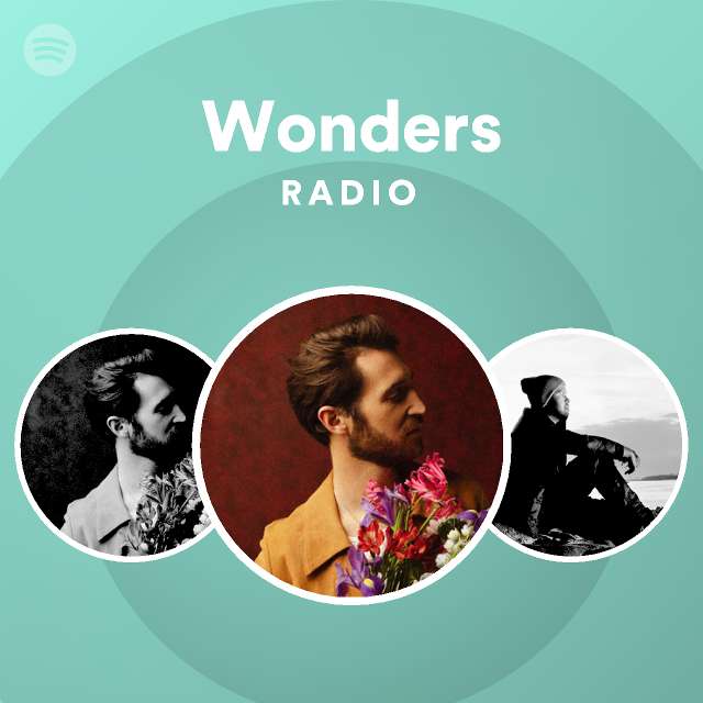 Wonders Radio - playlist by Spotify | Spotify