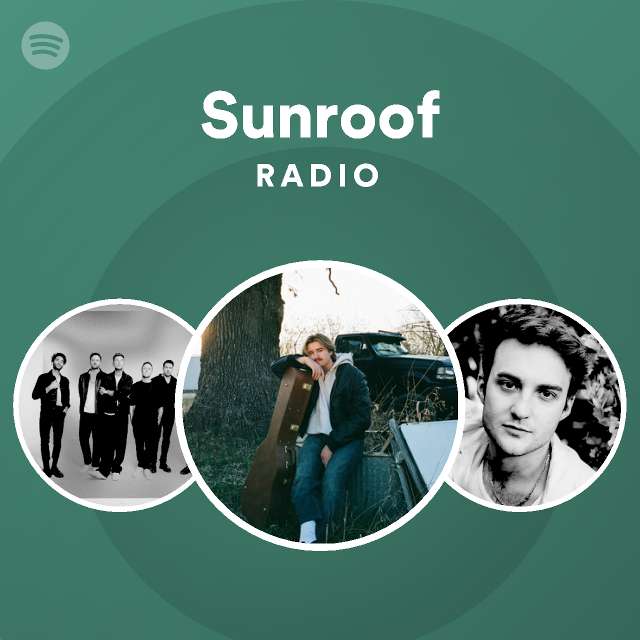 Sunroof Radio Spotify Playlist