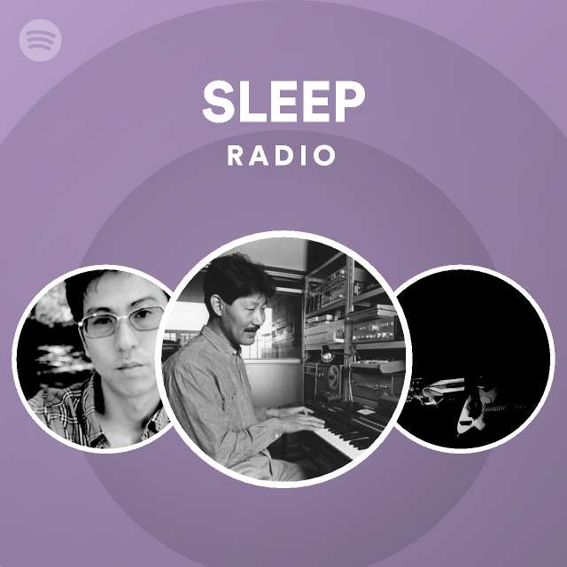 SLEEP Radio Spotify Playlist