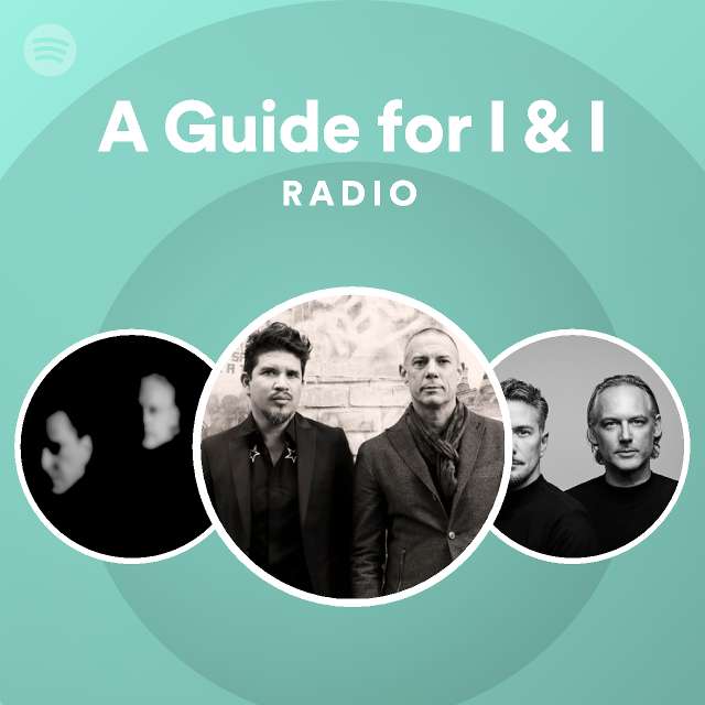 A Guide for I & I Radio - playlist by Spotify | Spotify