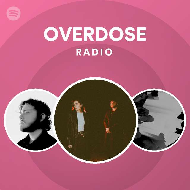 Overdose Radio Spotify Playlist