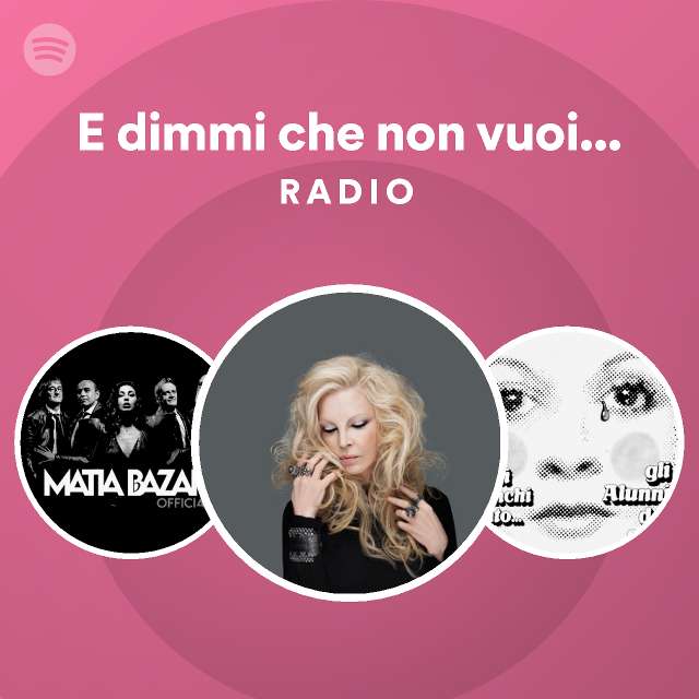 E dimmi che non vuoi morire