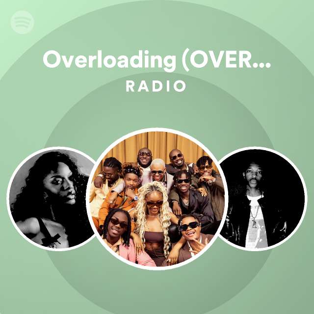 Overloading (OVERDOSE) Radio - playlist by Spotify | Spotify