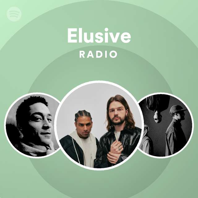 Elusive Radio - playlist by Spotify | Spotify