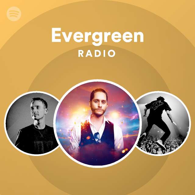 Evergreen Radio playlist by Spotify Spotify