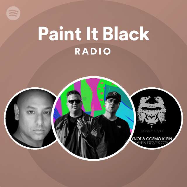 Paint It Black Radio - playlist by Spotify | Spotify